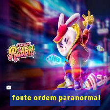 fonte ordem paranormal